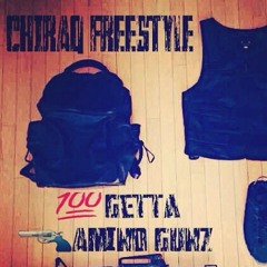 Getta nd Amino Gunz -Chiraq (chestganastan)