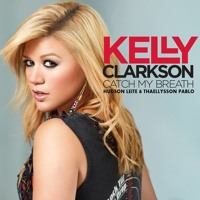 Kelly Clarkson - Catch My Breath (Hudson Leite & Thaellysson Pablo Remix)