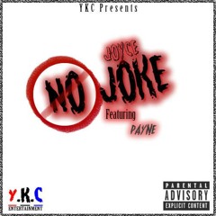 No JoKe (Ft. Payne)