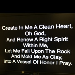 Create In Me A Clean Heart
