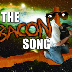 The Bacon Song