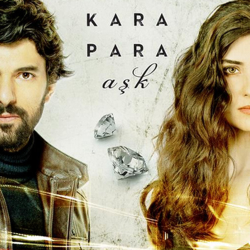 Stream 24- Kara Para Aşk Dizi Müzikleri - Beni Bırakma by Amwag6 | Listen  online for free on SoundCloud