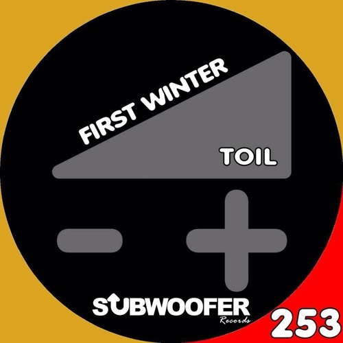 TOIL - FIRST WINTER - SUBWOOFER RECORDS - PREVIEW
