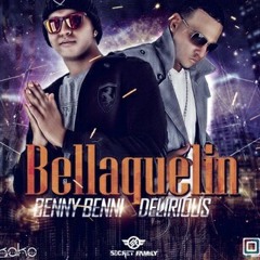 Bellaquelin - benny benni ft delirious