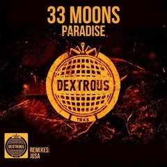 Free Download 33 MOONS - Paradise JUSA Remix