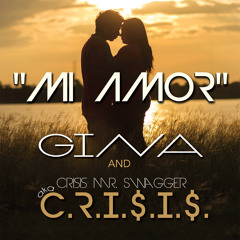 Mi Amor (feat. Crisis Mr.Swagger