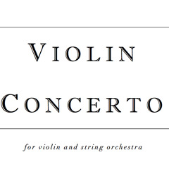 Violin Concerto (2013)