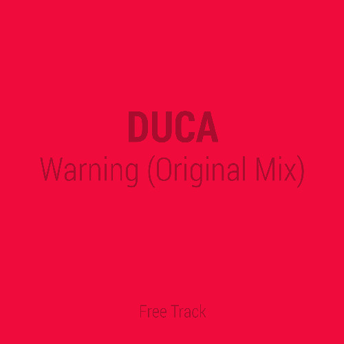 Duca - Warning (Free Track)