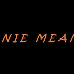 Eenie meanie