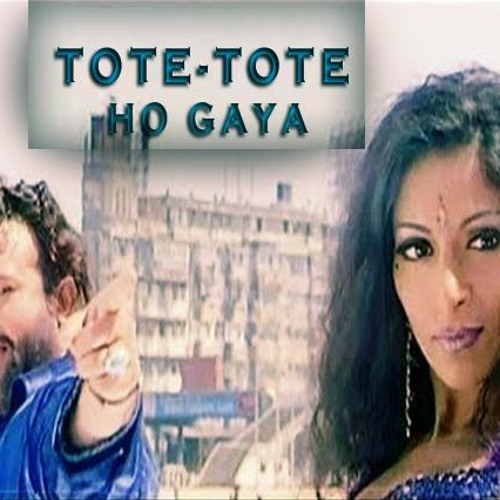 TOTE TOTE HO GAYA FULL (BICHHOO) Dj Arum Mix