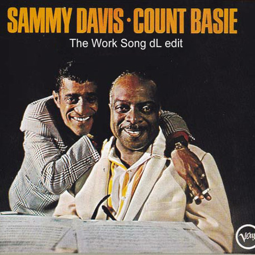 Sammy Davis Jnr & Count Bassie The Work Song edit for International Jazz Day
