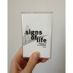 signs of life - Pictures at an exhibition / Mixtape