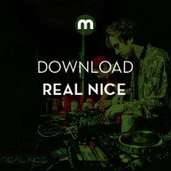 Download: Real Nice in the mix for Mixmag