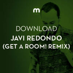 Download: Javi Redondo 'Motorway' (Get A Room! Remix)