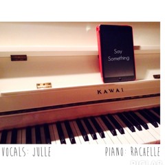 Say Something (cover) Julle & Rachelle at Southbay Gardens