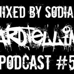 Hardtellina Podcast #5 Mixed By Sodiak