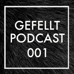 GEFELLT Podcast 001 - FRANCA