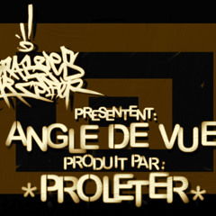 DJ Crabees et Mister Colfer - Angle de vue - prod by ProleteR