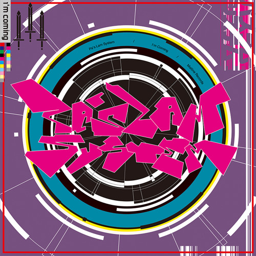 Pa's Lam System - I'm Coming (Avec Avec Remix)
