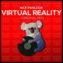 Nick Panlook - Virtual Reality (Original Mix) *Out Now*