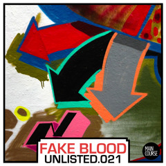 UNLISTED.021 - Fake Blood (Taking Libs)