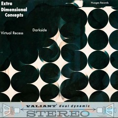Virtual Recess and Darkside - Last Moments