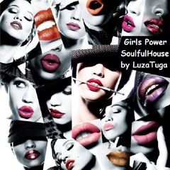 Dj LuzaTuga - Girls Power #1