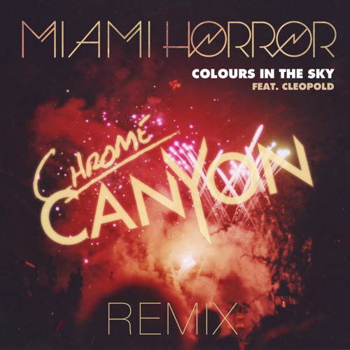 Colors In The Sky (Chrome Canyon Remix)