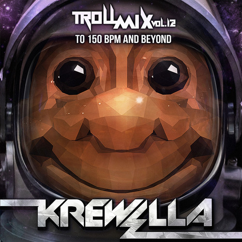 Troll Mix Vol. 12: To 150 BPM And Beyond