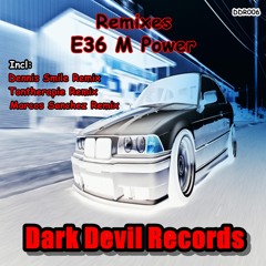 DDR006 / David Herencia - E36 M Power EP //OUT NOW