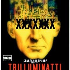 SpaceGhostPurrp - TRILLUMINATTI