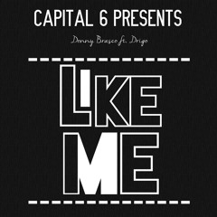 Donny Brasco- Like Me Ft. Drigo (Prod. Jimmy Awon)