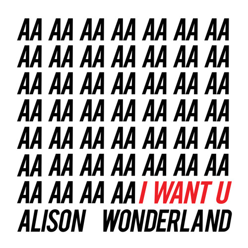Alison Wonderland - I Want U
