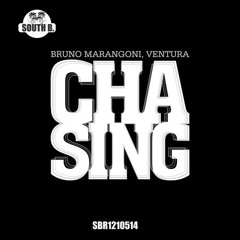 Bruno Marangoni, Venttura - Chasing (Original Mix) SOUTH B. REC