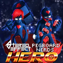 Pegboard Nerds - Hero (Stereo Effect Remix)