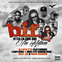 B.I.F.O ( Feat. Ray Jr. X Rikk Reighn X Inklyfe GoodLook & Lantana ) [ Prod. By Tight Goin Crazy ]