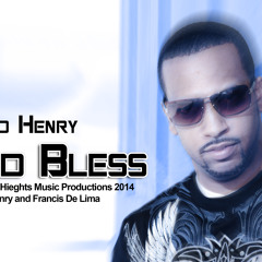 Emrand Henry - WE GOD BLESS [Rolly Polly Riddim] [2014 Soca]