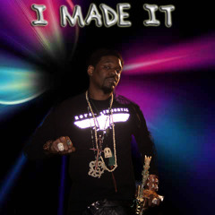 I MADE IT-GHETTO SHAMAN