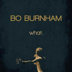 Bo Burnham - Repeat Stuff (what. album)