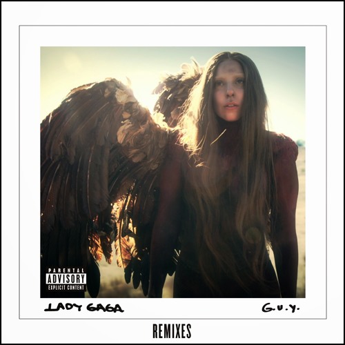 Lady Gaga - G.U.Y. Remixes EP by Interscope Records on SoundCloud ...
