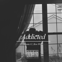 Addicted Feat. Bow Wow