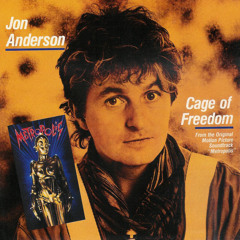 Jon Anderson - Cage Of Freedom (Metropolis)