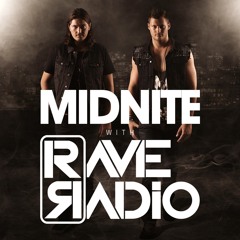Midnite w/ Rave Radio (Episode #071) – FREE DOWNLOAD!