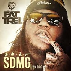FAT TREL - Outro [Prod. By K Rucka]- SDMG