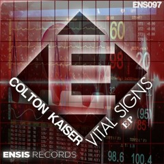 Colton Kaiser - Vital Signs (Original Mix)