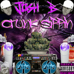 Josh B - KruNk SippiN