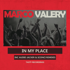 Marco Valery - In My Place (Audio Jacker Remix)
