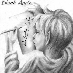 Artist's Life - Black Apple