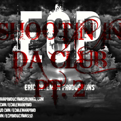 SHOOTIN IN DA CLUB PT 2 INSTRUMENTAL FREE DL