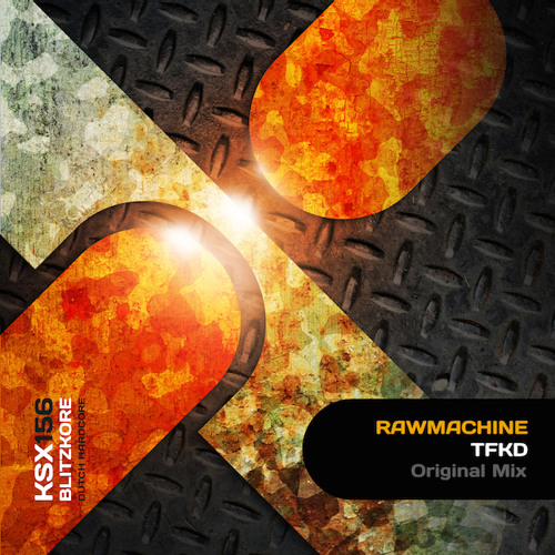 [KSX156] RAWMACHINE - TFKD (OFFICIAL PREVIEW)